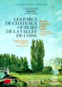 Les rendez-vous du compiégnois : Les Parcs de Châteaux oubliés de la vallée de l'Oise