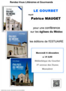 Rendez-vous Littéraires et Gourmands - Le Gourbet reçoit Patrice Mauget