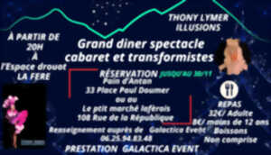 Grand dîner spectacle cabaret et transformistes