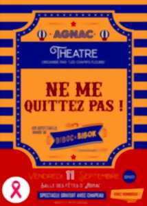 Soirée théâtre - Ne me quittez pas