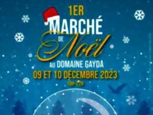 MARCHÉ DE NOËL AU DOMAINE GAYDA