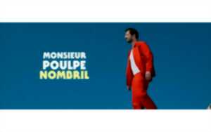 Spectacle : Monsieur Poulpe
