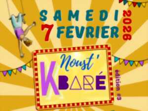 Noust’Kbaré, cabaret cirque, 2e édition