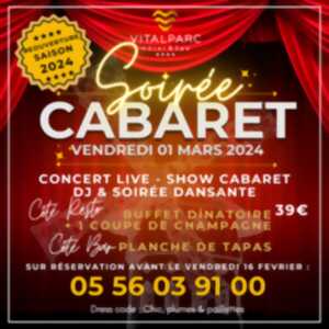 Soirée Cabaret (concert live-fête dansante-dj-repas dinnatoire+ coupe de champagne 39€) sur réservation avant le 16 février