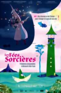 Cinéma Arudy : Les fées sorcières - l'Ecran Buissonnier / Ciné-atelier