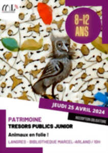 TRÉSORS PUBLICS JUNIOR - ANIMAUX EN FOLIE!