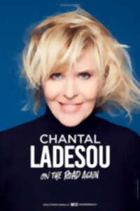Spectacle Chantal Ladesou : On The Road Again