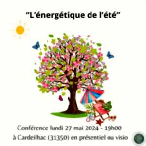 photo CONFERENCE : L'ENERGETIQUE DE L'ETE