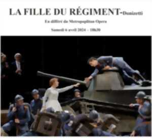 photo Metropolitan Opéra Live : La fille du régiment
