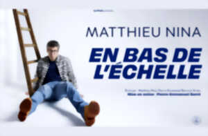 photo One man show | Matthieu Nina - En bas de l'échelle