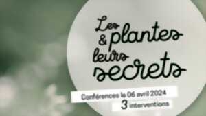 Les Plantes et leurs secrets