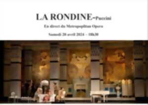Metropolitan Opéra Live : La rondine