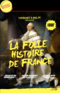 photo La folle histoire de France