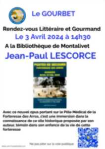 Le GOURBET - Rendez-vous Littéraire et Gourmand - Jean-Paul LESCORCE
