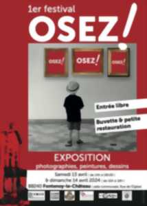EXPOSITION OSEZ !