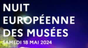 Nuit européenne des musées - Musée Chirac