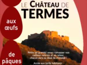 CHASSE AUX OEUFS - CHÂTEAU DE TERMES