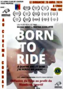 photo Born to ride au Cinéma Cornay