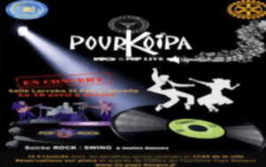 Concert rock, swing, dansant avec Pourkoipa