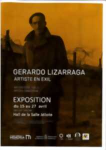 Exposition : Gerardo Lizarraga, artiste en exil