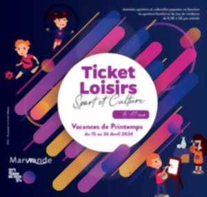 photo Ticket Loisirs Vacances de Printemps
