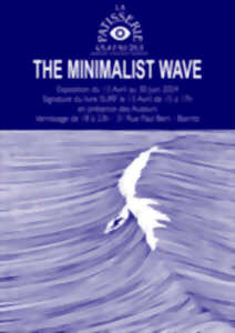 Exposition The Minimalist Wave