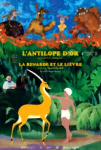 Cinéma Arudy : L'antilope d'or, la renarde et le lièvre