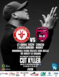 Match de Handball Celles-sur-Belle VS Noisy le Grand et Concert de Cut Killer à Niort