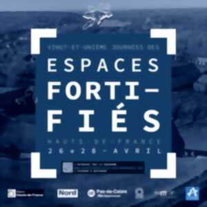 Les Journées des Espaces Fortifiés à la Citadelle de Montreuil