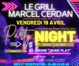 PARTY NIGHT- LE GRILL MARCEL CERDAN