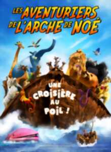 Cinéma Arudy : Les aventuriers de l'arche de Noé