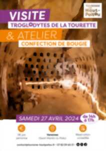 Visite des Troglodytes de la Tourette et Atelier confection de bougie