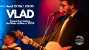 Le Richelieu : Concert Vlad / Before des Nuits de Nacre