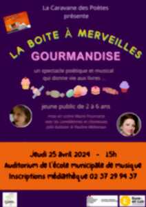 Spectacle Gourmandise