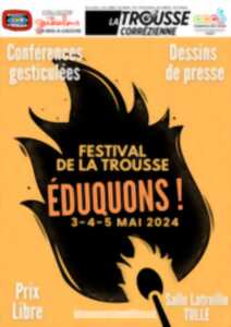 Festival de La Trousse : Eduquons !