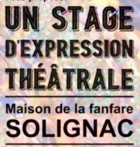 Stage d'Expression Théâtrale - Solignac