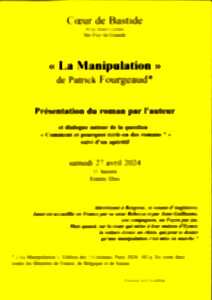 photo Présentation du roman La Manipulation par l'auteur Patrick Fourgeaud