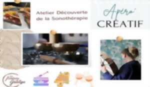 Les Ateliers de la Grange : Atelier ApérO'Créatif Sonothérapie