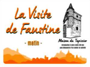 photo Maison du Tapissier - La visite de Faustine - 1er juillet 11h