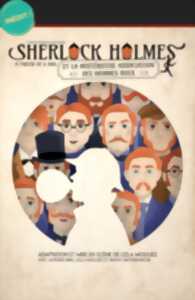 Théâtre pour enfant : Sherlock Holmes et la mystérieuse association des hommes roux