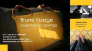 SUMMER IS COMING  - BRUNE TISSAGE