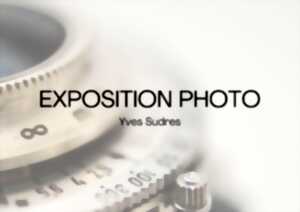 photo Exposition photo d'Yves Sudres