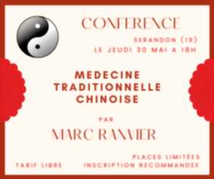 Conférence de Marc Ranvier : La médecine traditionnelle chinoise