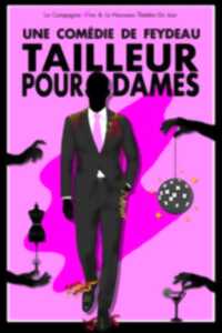 Tailleur pour Dames : Une comédie de Georges Feydeau