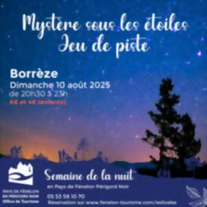 Semaine de la nuit : Nuit des étoiles à Borrèze