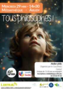 photo Tous philosophes ! - 