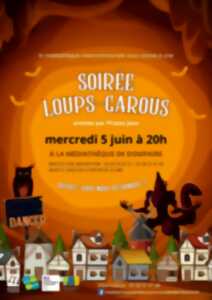 SOIRÉE LOUPS-GAROUS