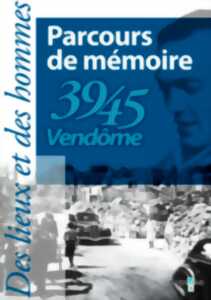 photo Vendôme Ville d'Art et d'Histoire -  80e anniversaire de la libération de Vendôme
