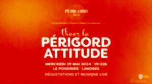 Soirée Périgord Attitude - Limoges