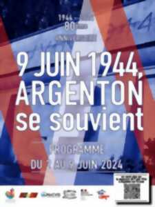 9 JUIN 1944 ARGENTON, se souvient